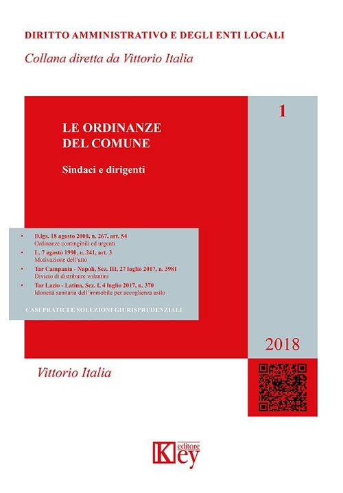 Le ordinanze del Comune. Casi pratici e soluzioni giurisprudenziali. Aggiornato al marzo 2018