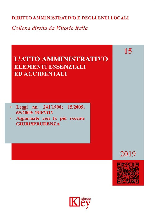 L'atto amministrativo. Elementi essenziali ed accidentali