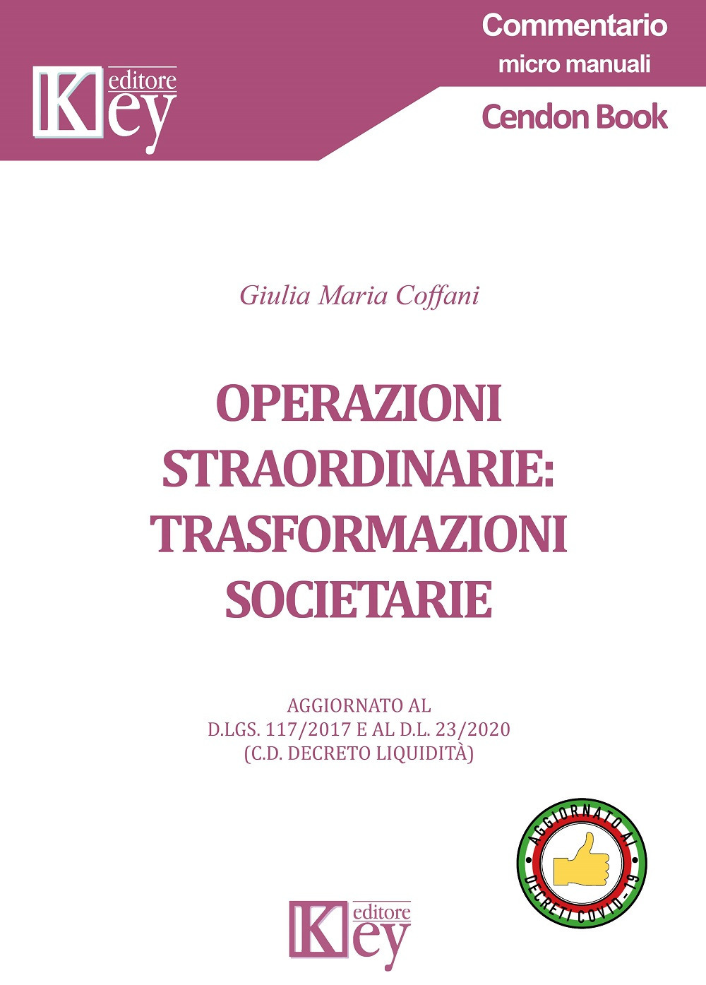 Operazioni straordinarie: trasformazioni societarie