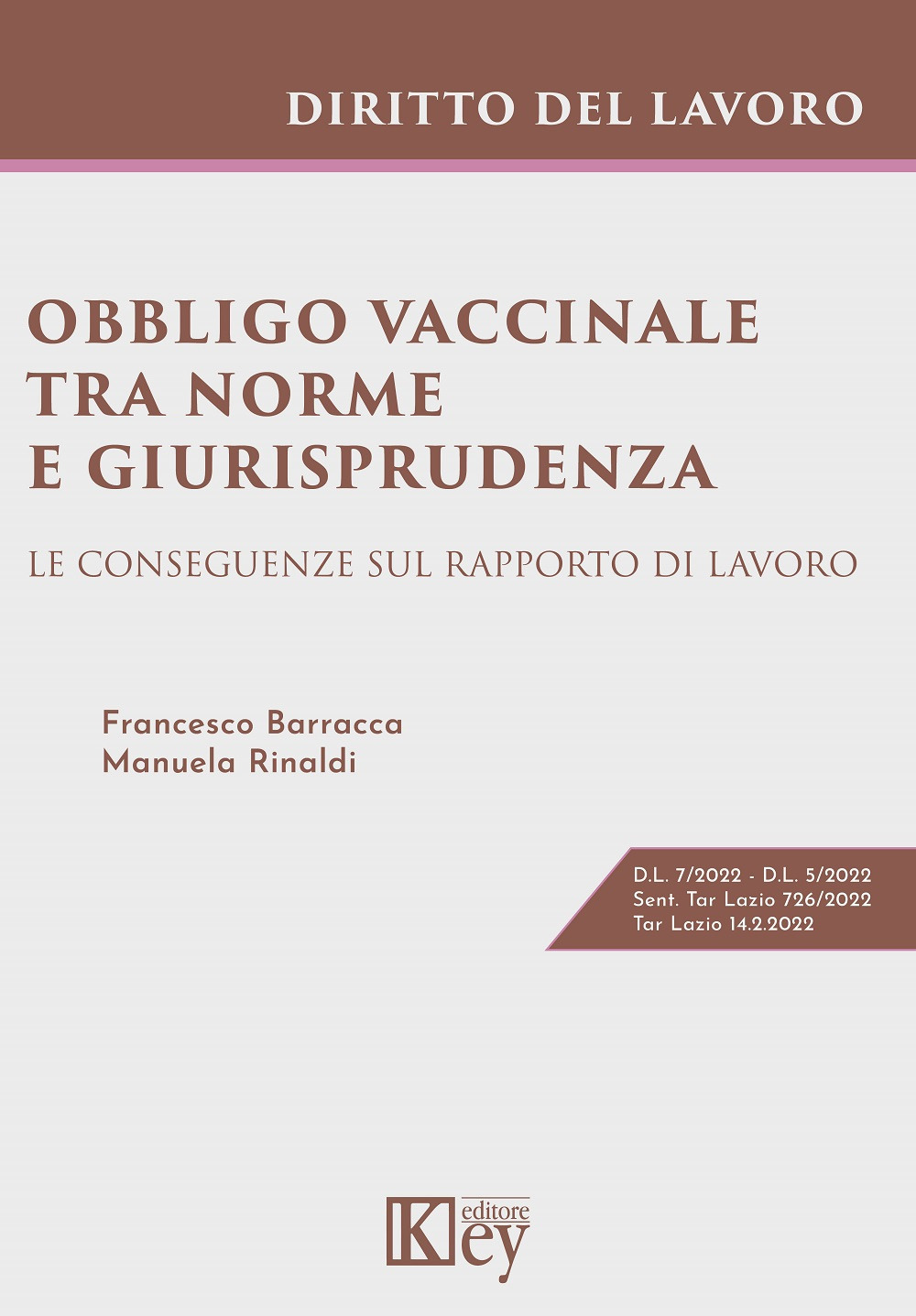 Obbligo vaccinale tra norme e giurisprudenza. Le conseguenze sul rapporto di lavoro