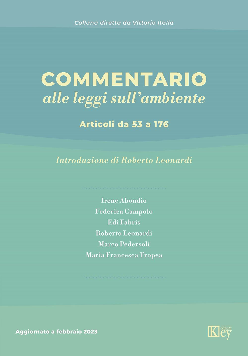 Commentario alle leggi sull'ambiente. Articoli da 53 a 176