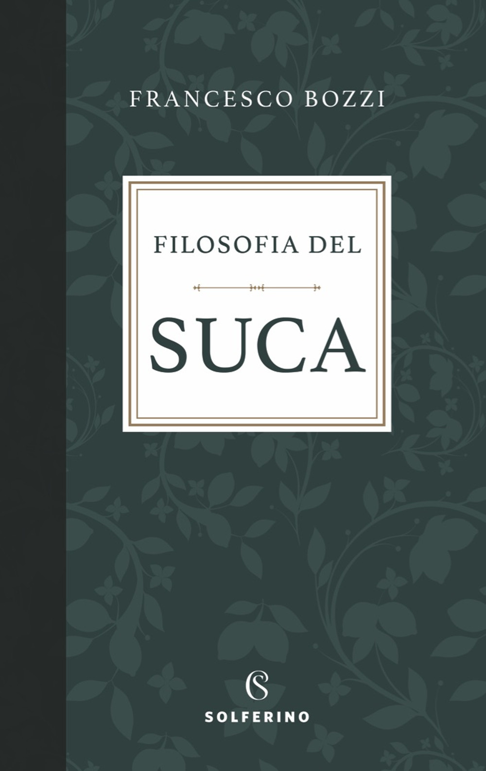 Filosofia del suca