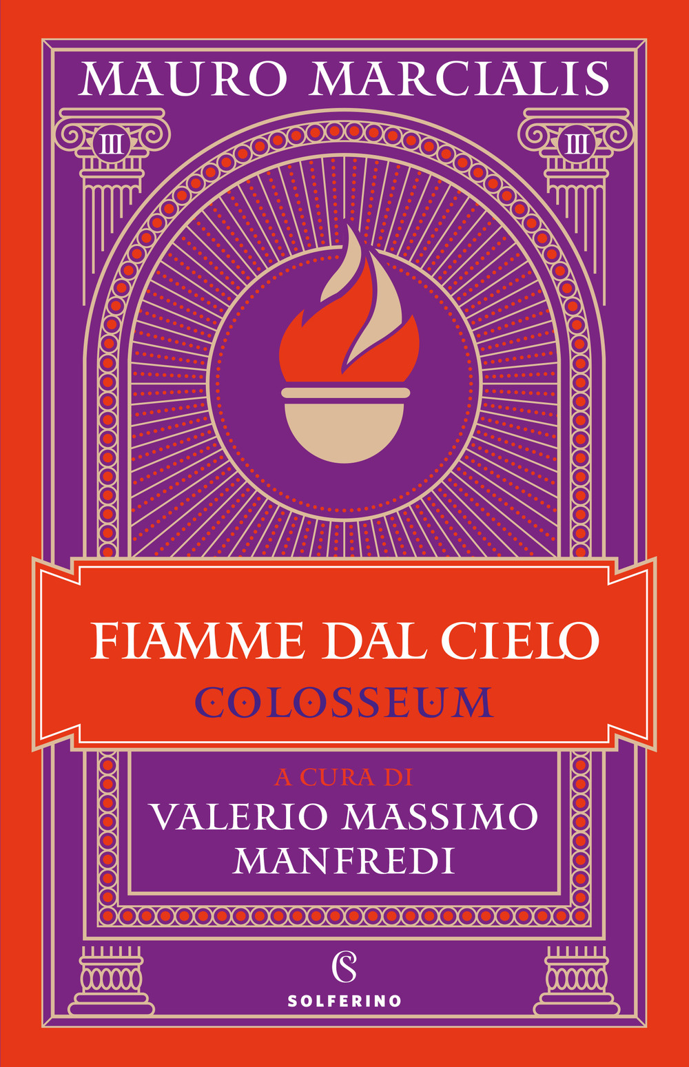 Fiamme dal cielo. Colosseum. Vol. 3