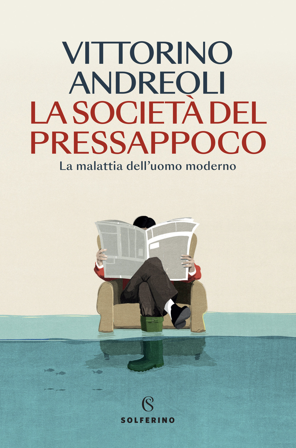 La società del pressappoco. La malattia dell'uomo moderno