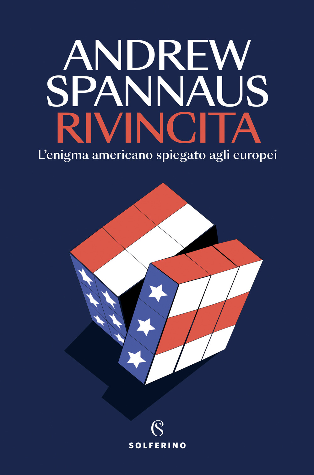 Rivincita. L'enigma americano spiegato agli europei