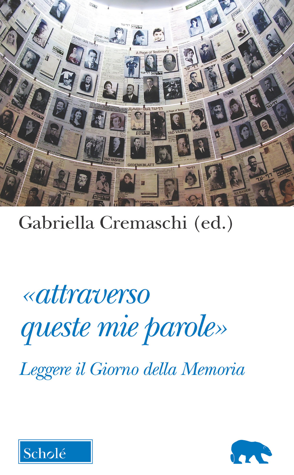 «Attraverso queste mie parole». Leggere il Giorno della memoria