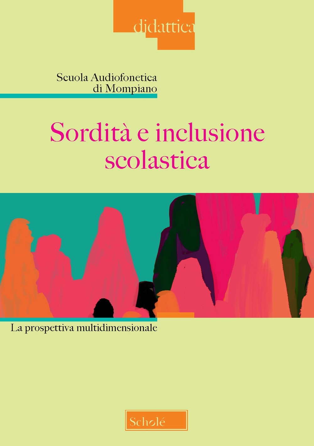 Sordità e inclusione scolastica. La prospettiva multidimensionale