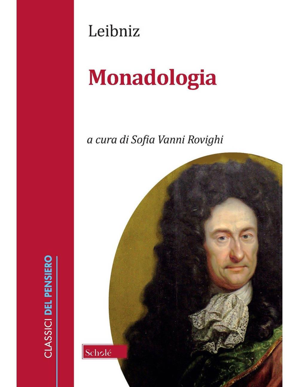 Monadologia. Ediz. italiana e tedesca