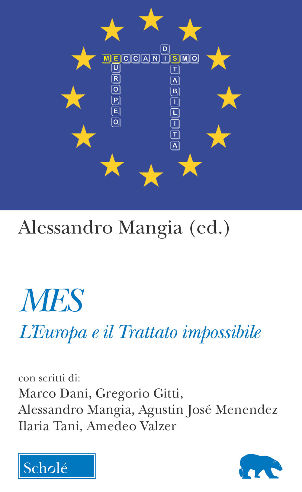 Mes. L'Europa e il trattato impossibile