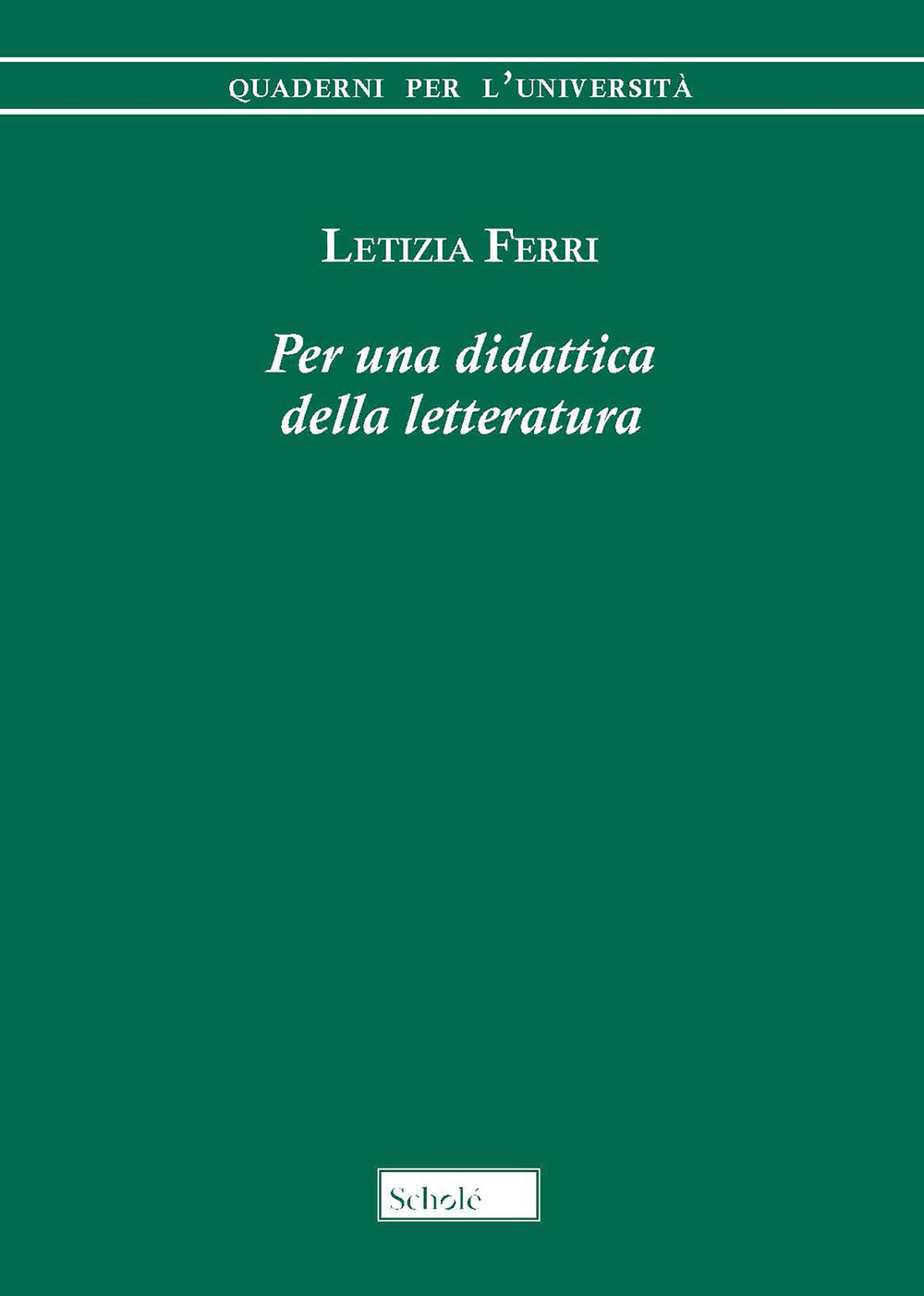 Per una didattica della letteratura