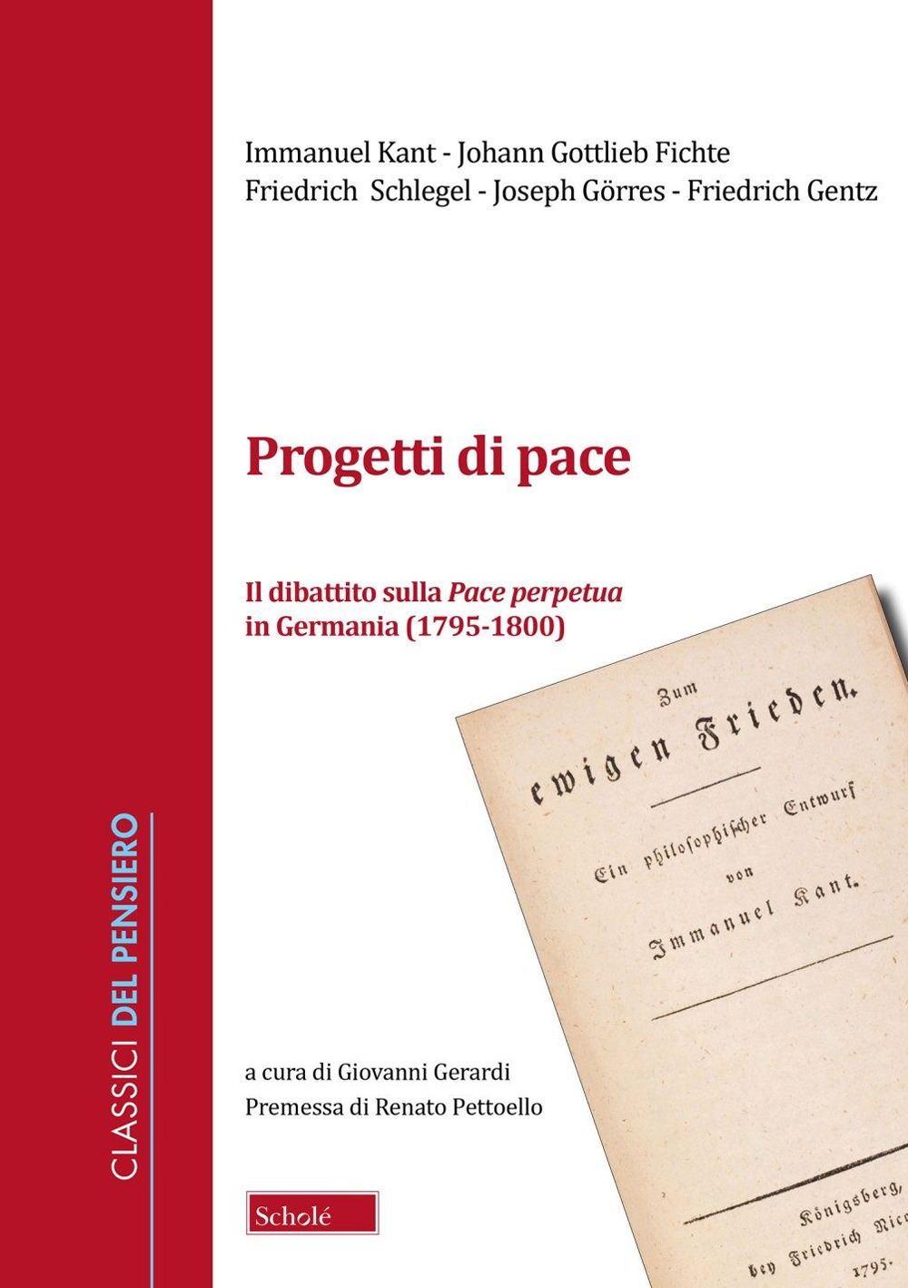 Progetti di pace. Il dibattito sulla Pace perpetua in Germania (1796-1800)