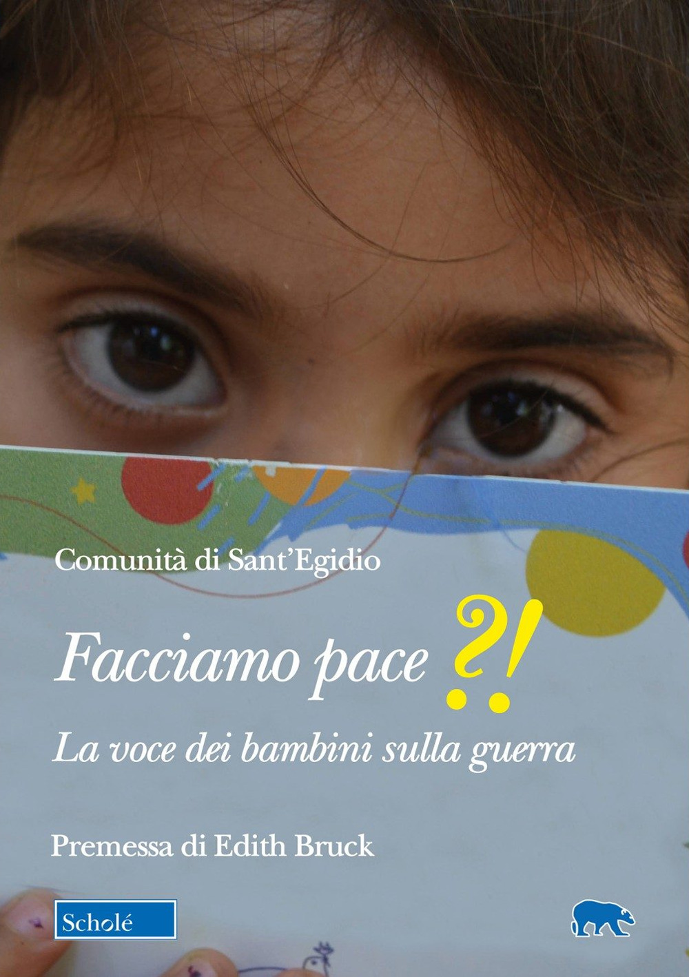 Facciamo pace?!. La voce dei bambini sulla guerra