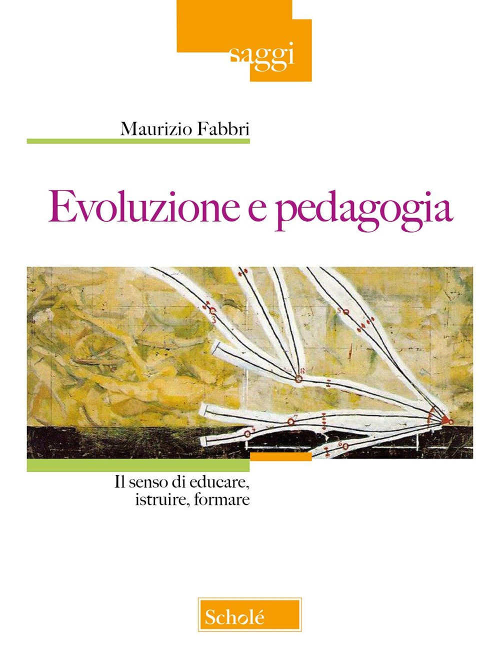 Evoluzione e pedagogia. Il senso di educare, istruire, formare