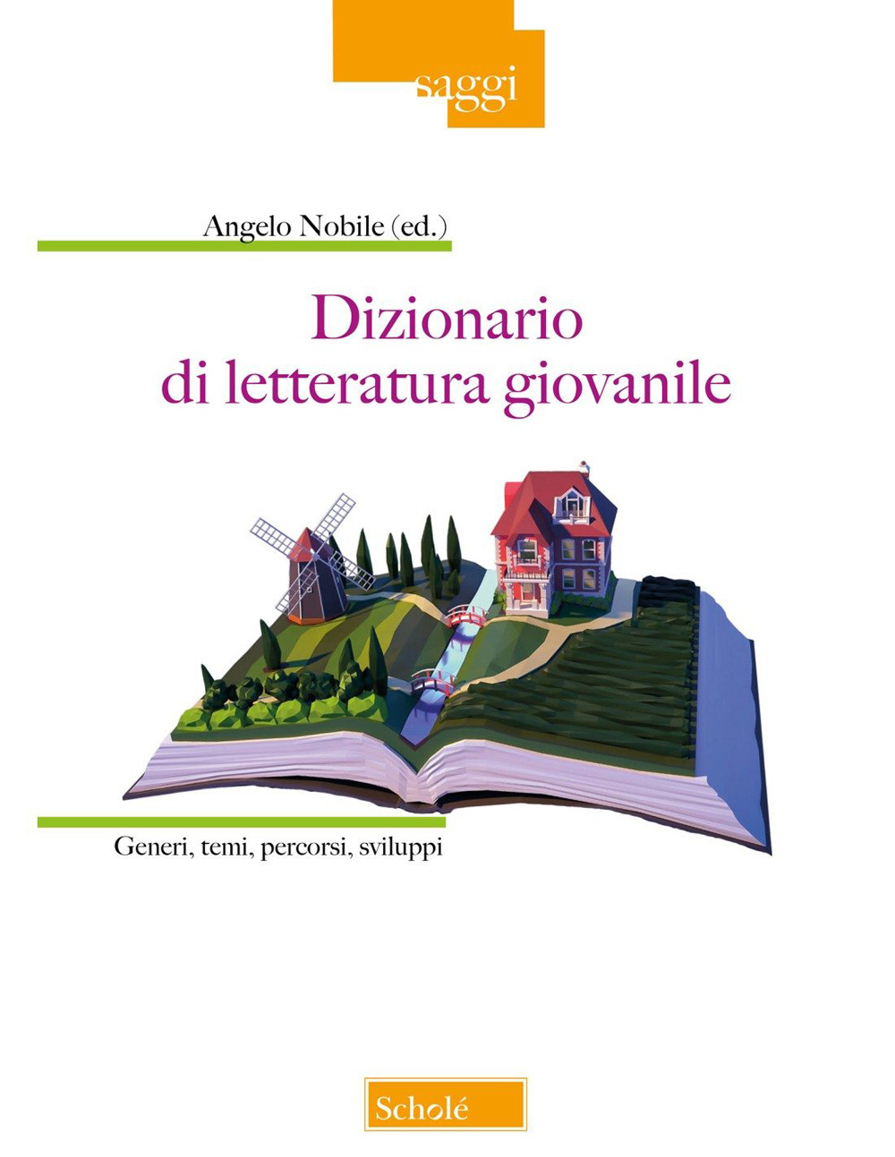 Dizionario di letteratura giovanile. Generi, temi, percorsi, sviluppi