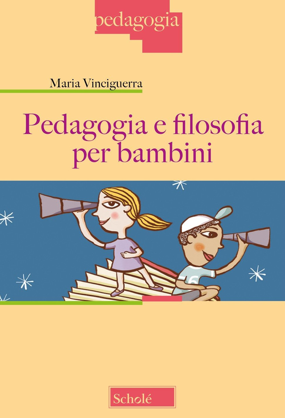 Pedagogia e filosofia per bambini. Nuova ediz.