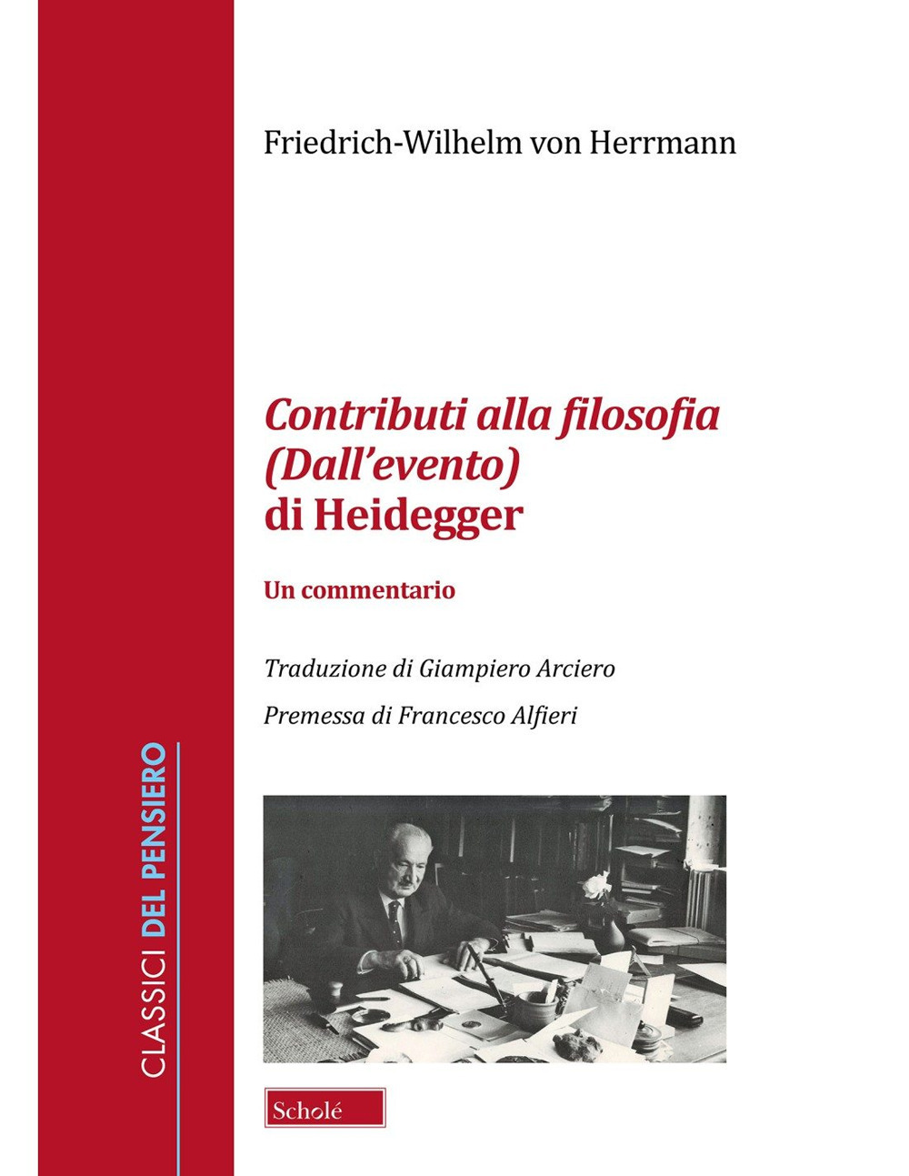 Contributi alla filosofia (Dall'evento) di Heidegger. Un commentario