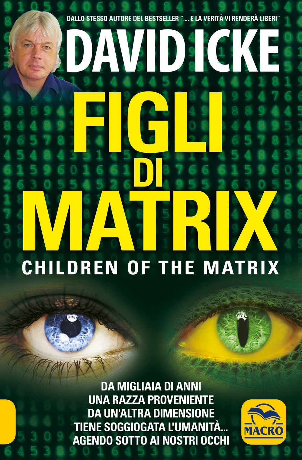 Figli di Matrix. Children of the Matrix. Da migliaia di anni una razza proveniente da un'altra dimensione tiene soggiogata l'umanità...agendo sotto ai nostri occhi