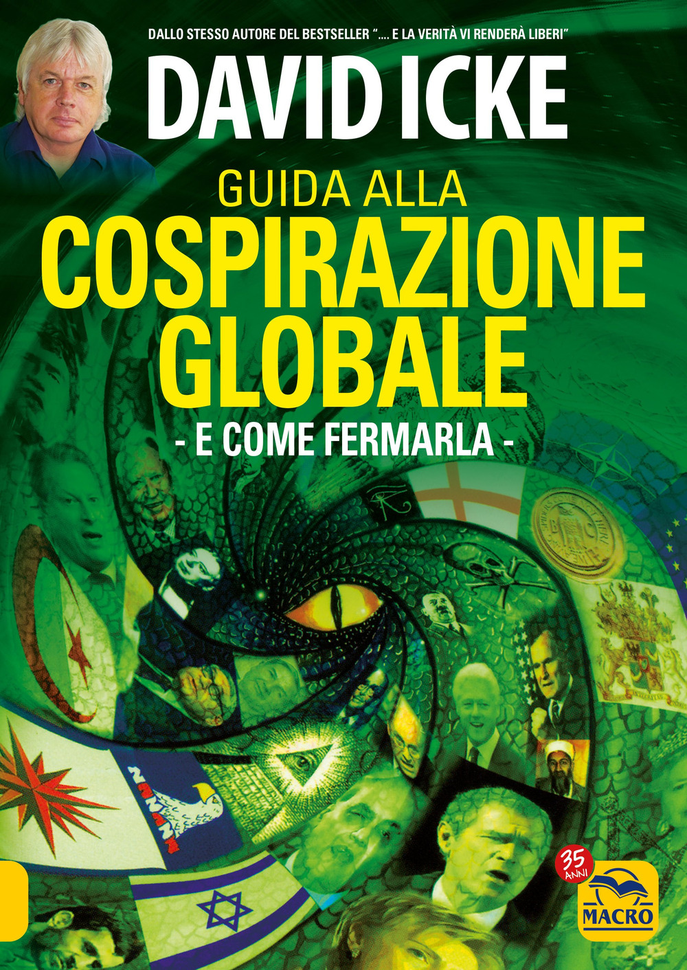 Guida alla cospirazione globale. E come fermarla