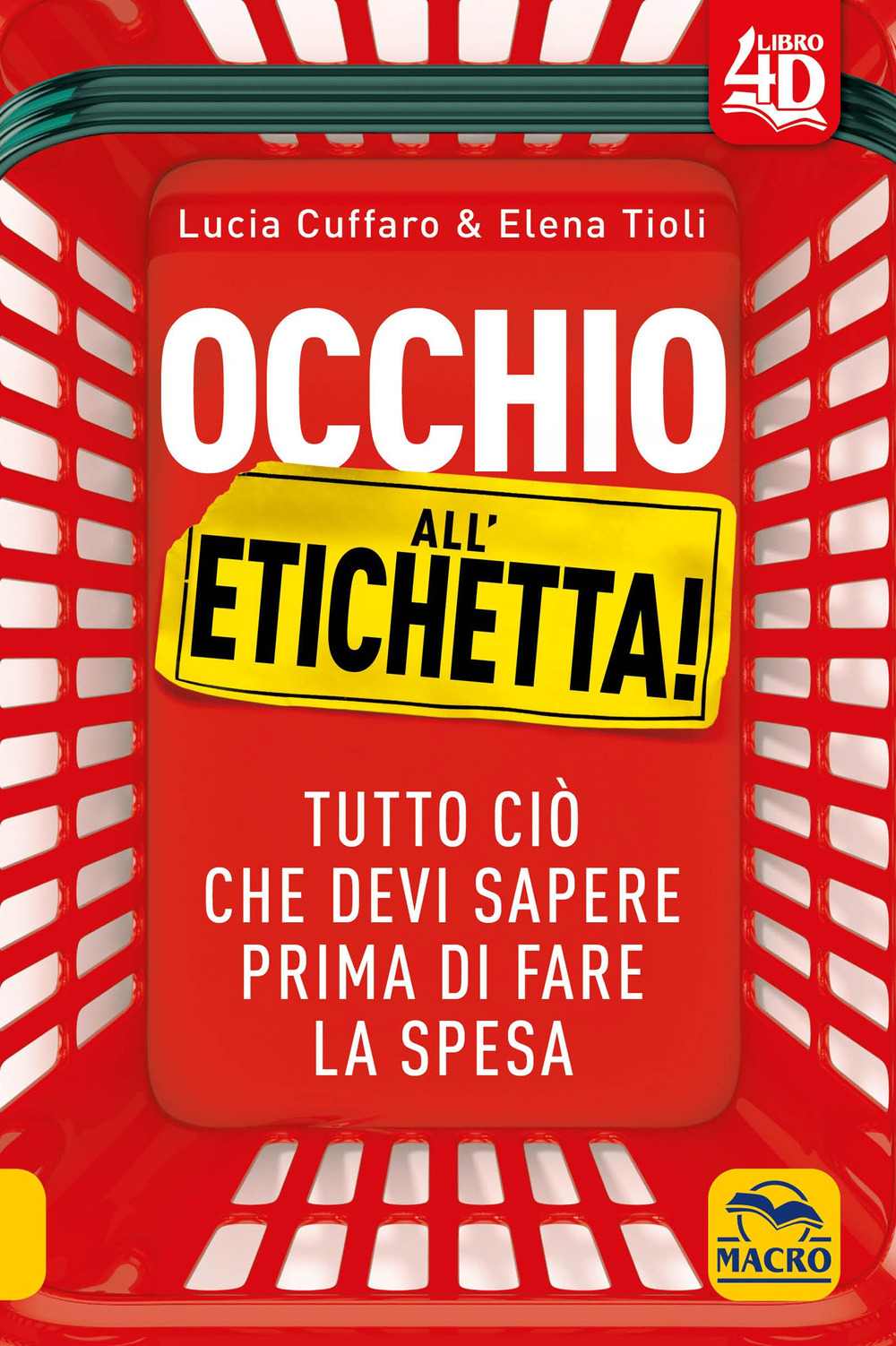 Occhio all'etichetta! Tutto ciò che devi sapere prima di fare la spesa