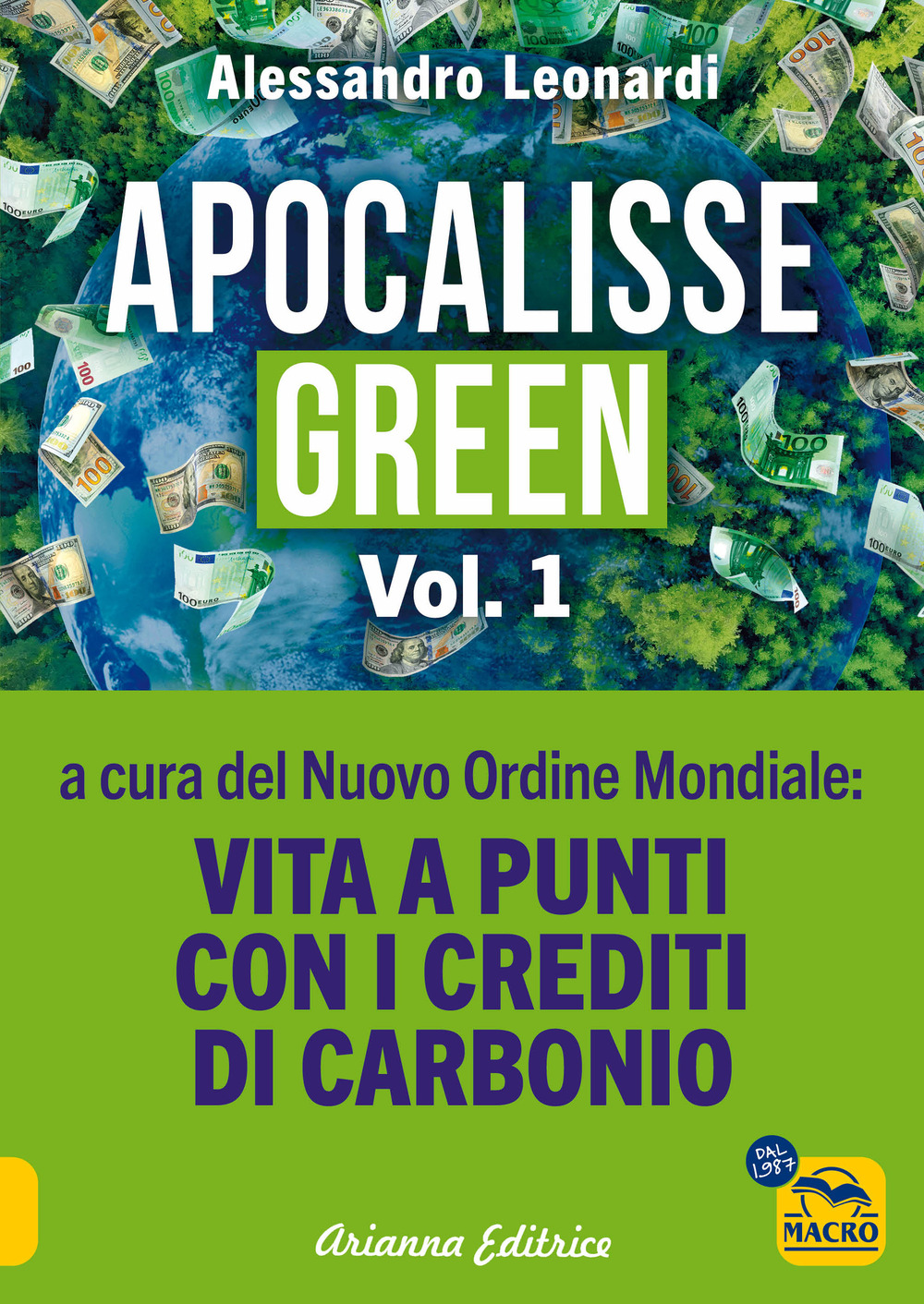 Apocalisse green. Vol. 1: Vita a punti con i crediti di carbonio