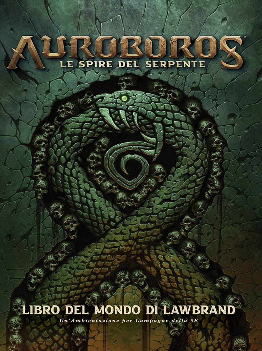 Auroboros. Le spire del serpente. Libro del mondo di Lawbrand