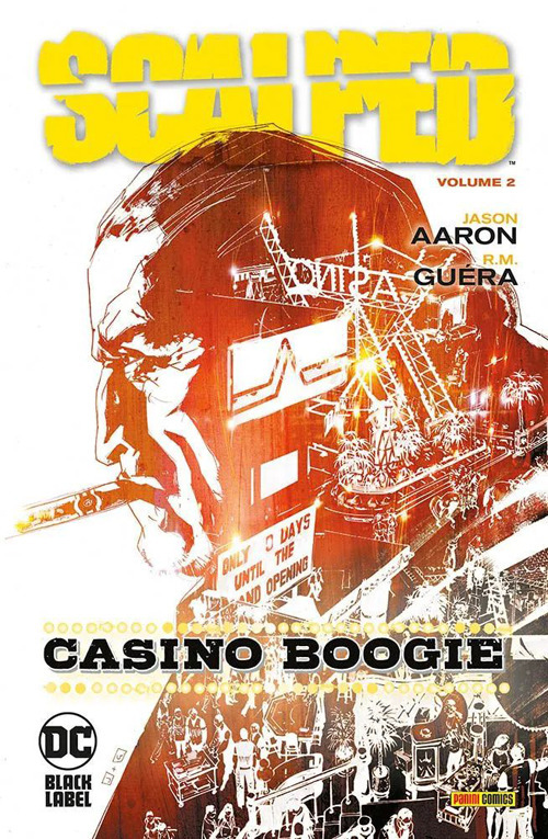 Scalped. Vol. 2: Casino boogie