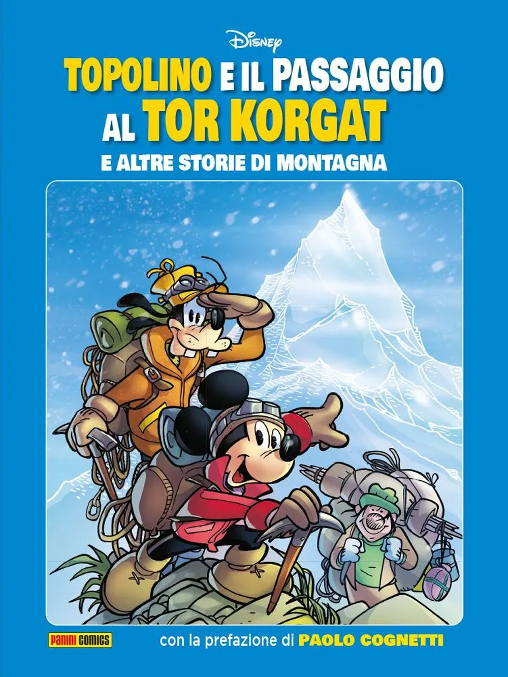 Topolino e il passaggio al Tor Korgat e altre storie