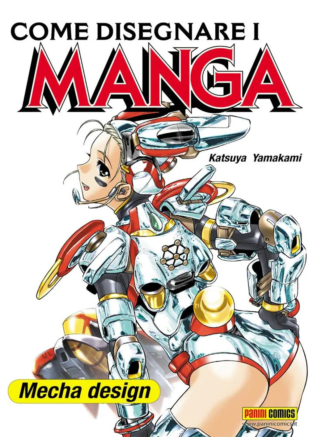 Come disegnare i manga. Vol. 9: Mecha design
