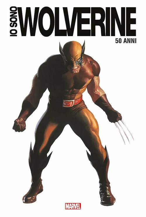 Io sono Wolverine. Ediz. 50° anniversario