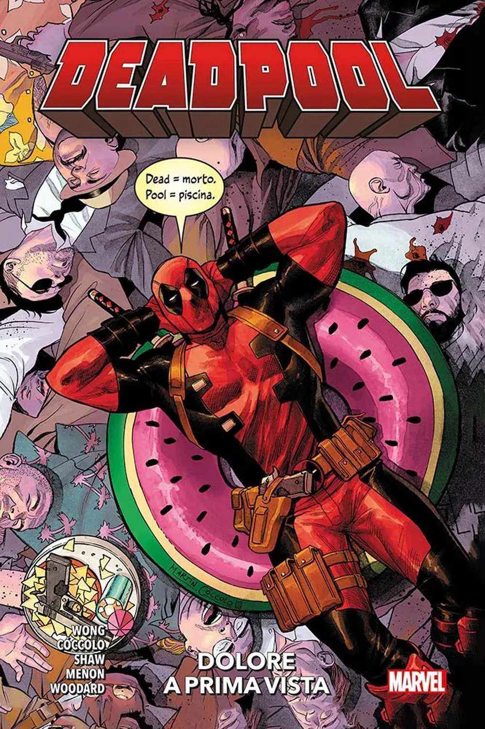 Dolore a prima vista. Deadpool. Vol. 1