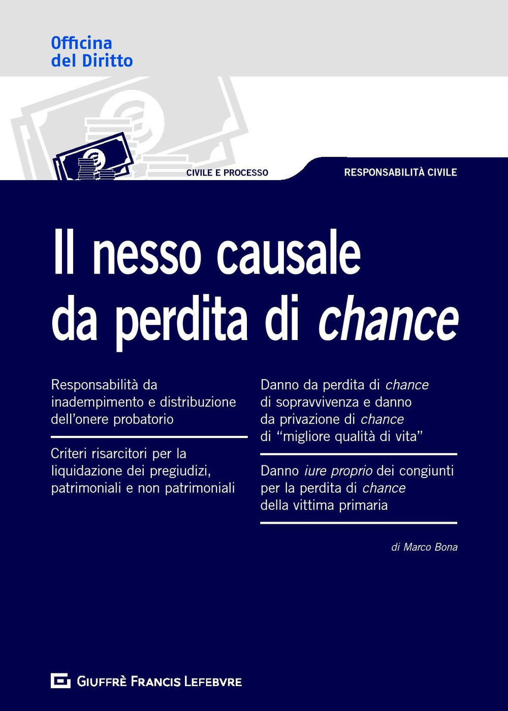 Il nesso causale da perdita di chance