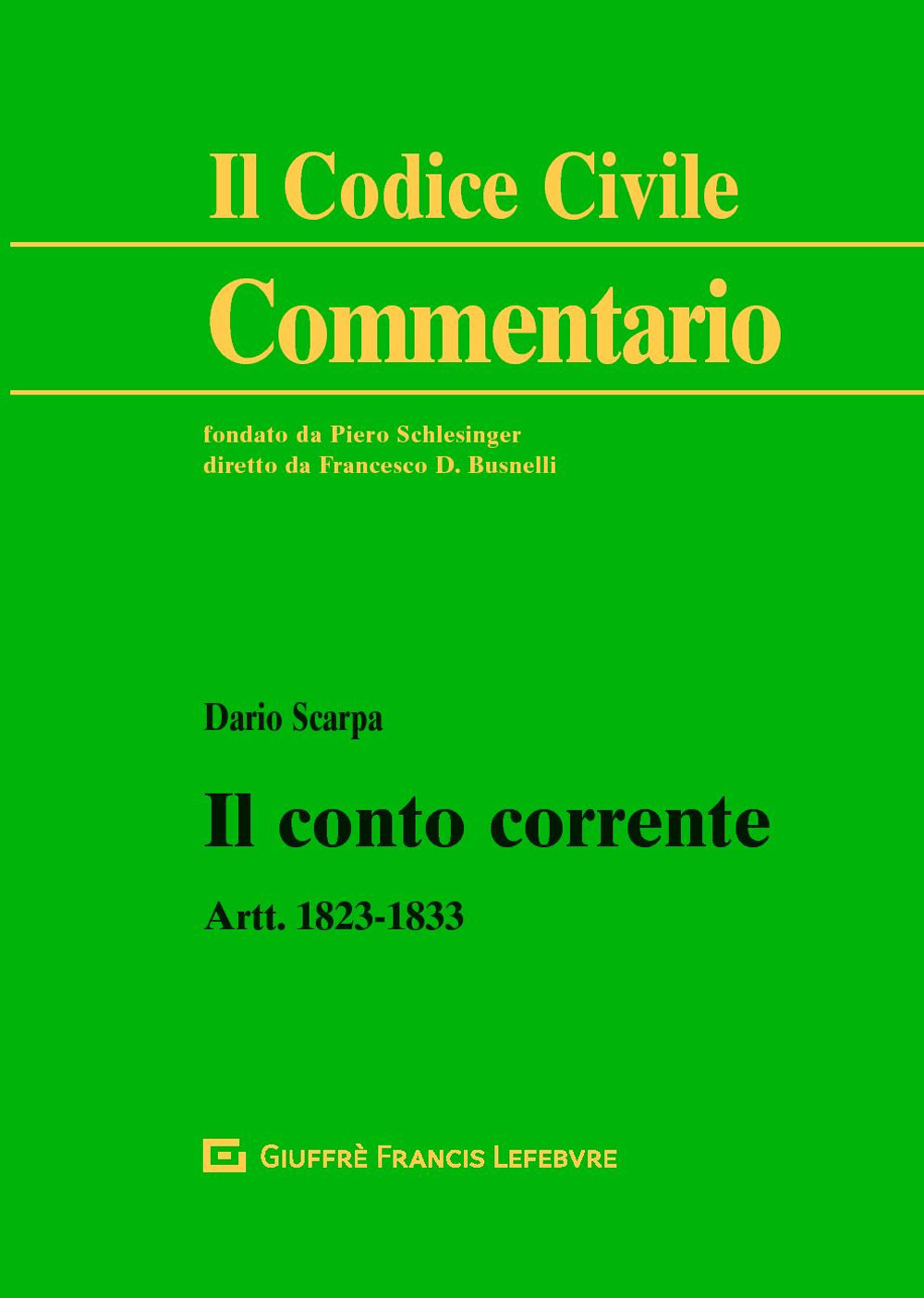 Il conto corrente. Artt. 1823-1833