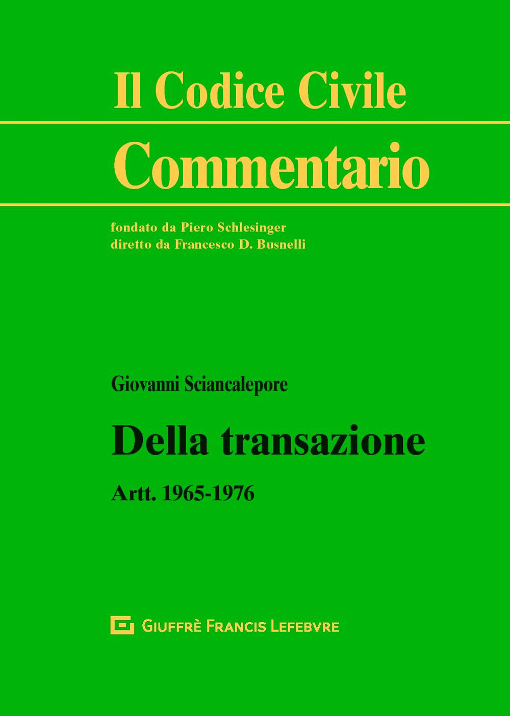 Della transazione. Artt.1965-1976