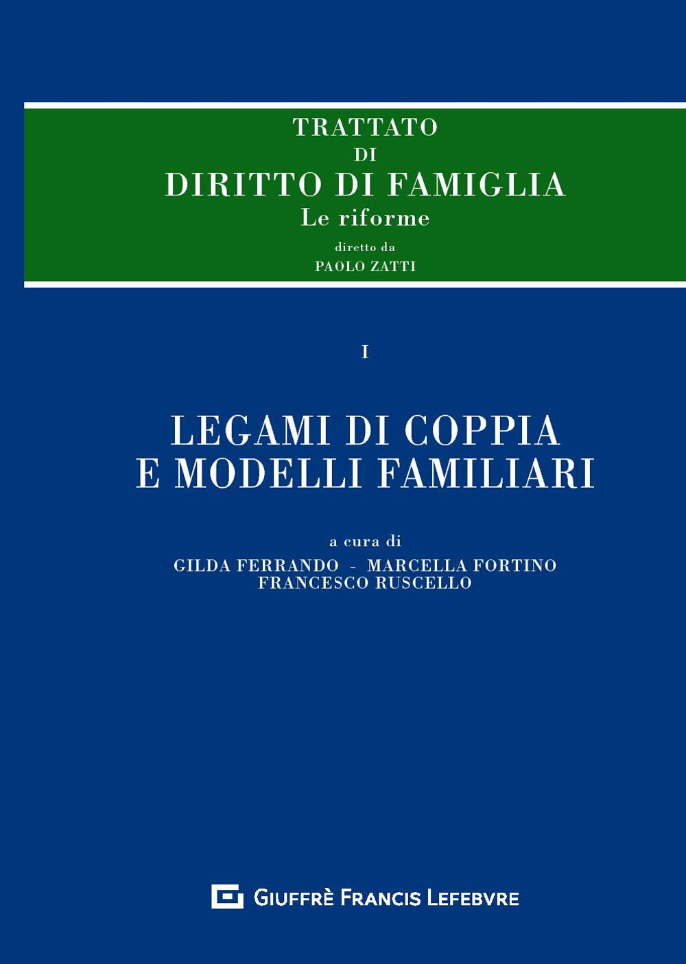 Trattato di diritto di famiglia. Le riforme