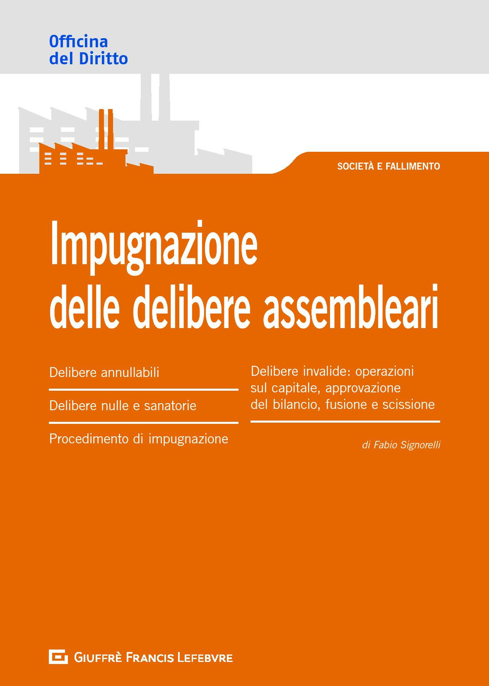 Impugnazione delle delibere assembleari