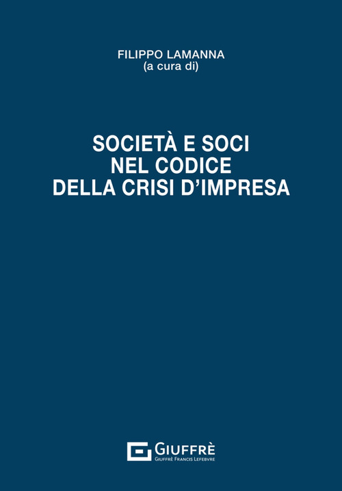 Società e soci nel Codice della crisi d'impresa