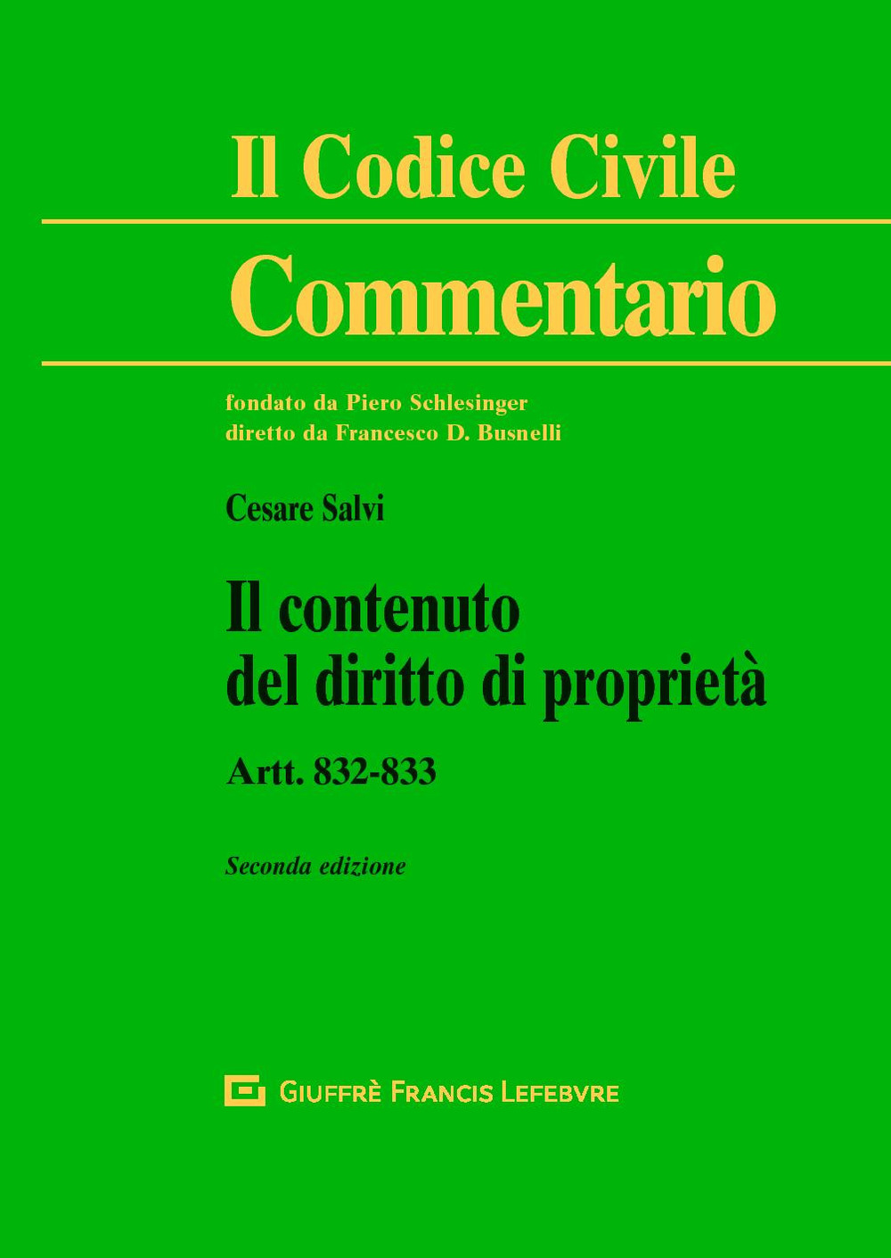 Il contenuto del diritto di proprietà. Artt. 832-833