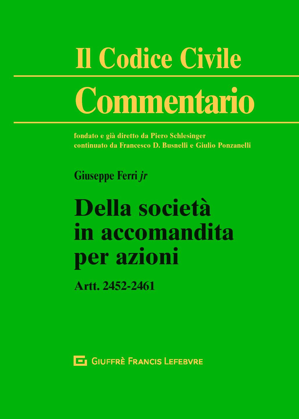 Della società in accomandita per azioni. Artt.2452-2461