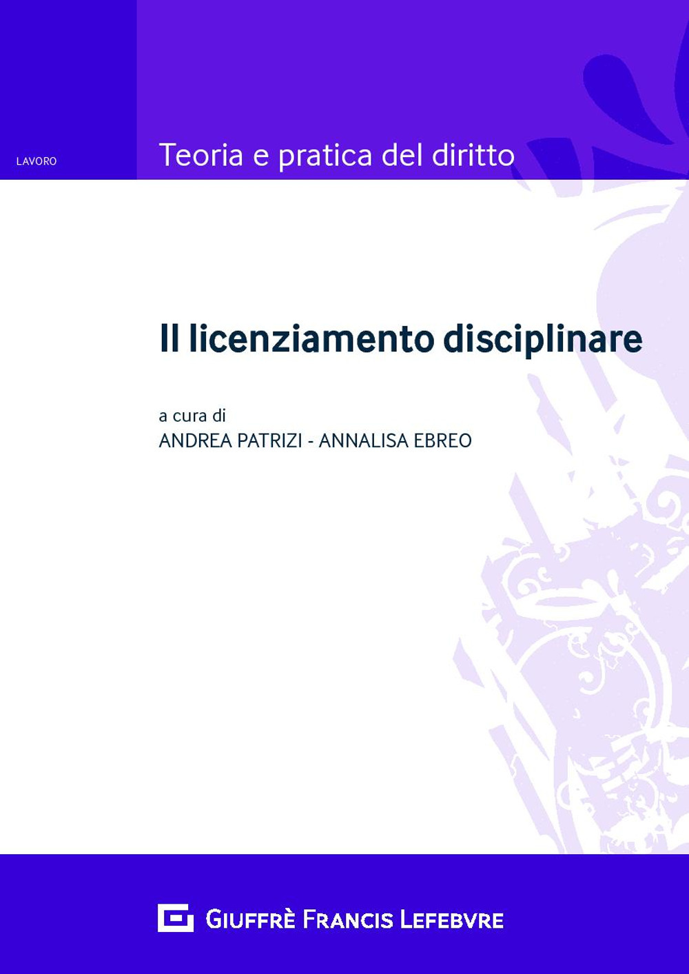 Il licenziamento disciplinare