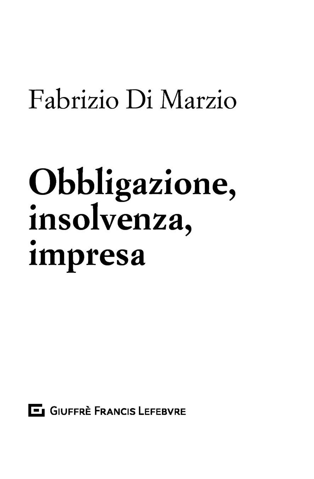 Obbligazione, insolvenza, impresa