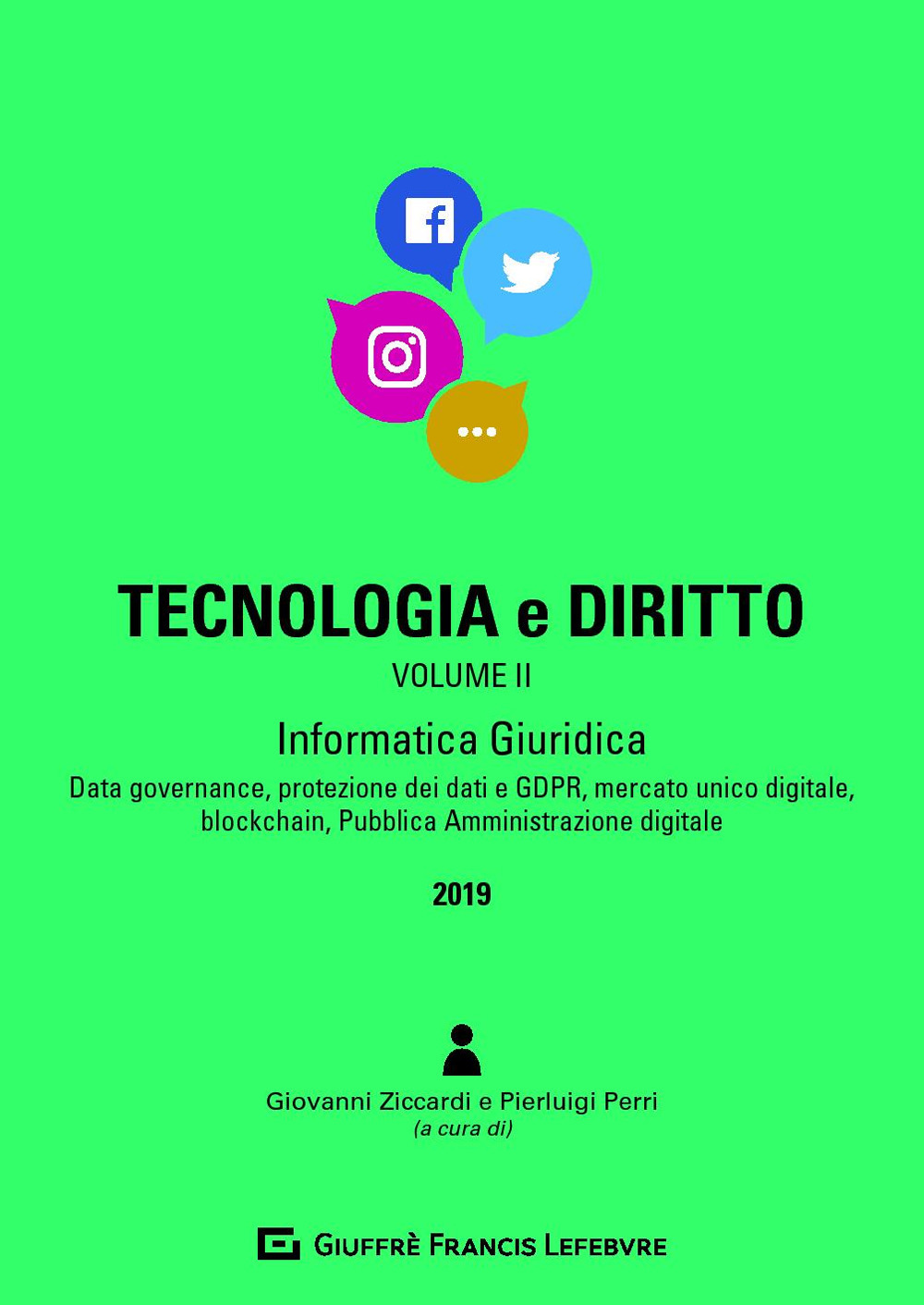 Tecnologia e diritto. Vol. 2: Informatica giuridica