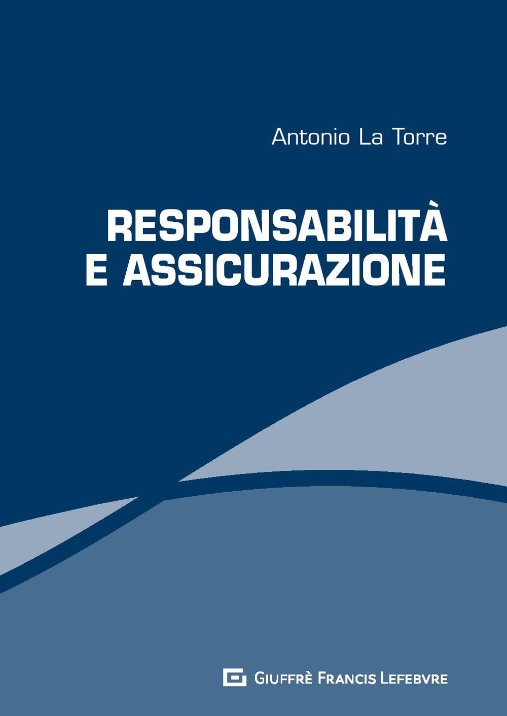 Responsabilità e assicurazione