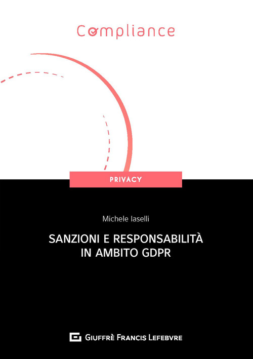 Sanzioni e responsabilità in ambito GDPR