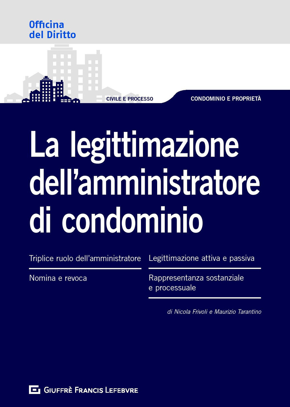 La legittimazione dell'amministratore di condominio