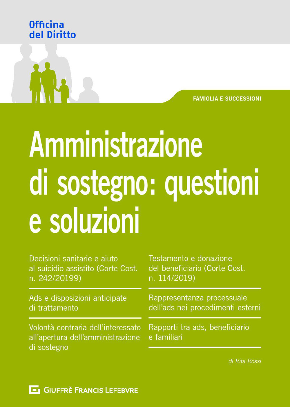 Amministrazione di sostegno: questioni e soluzioni