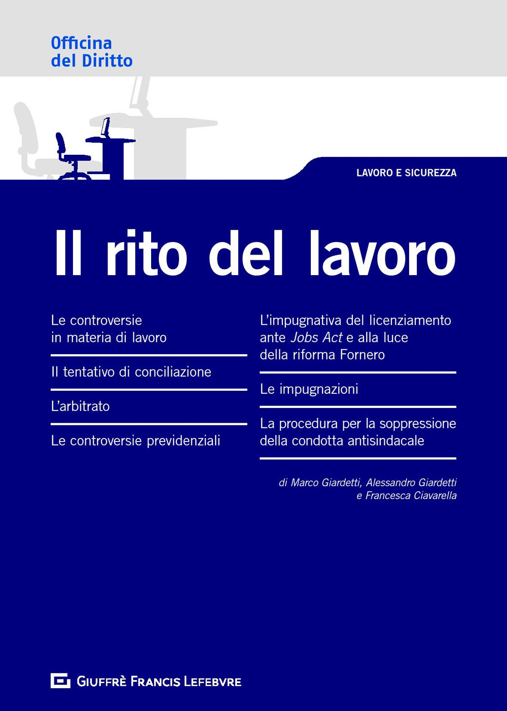 Il rito del lavoro