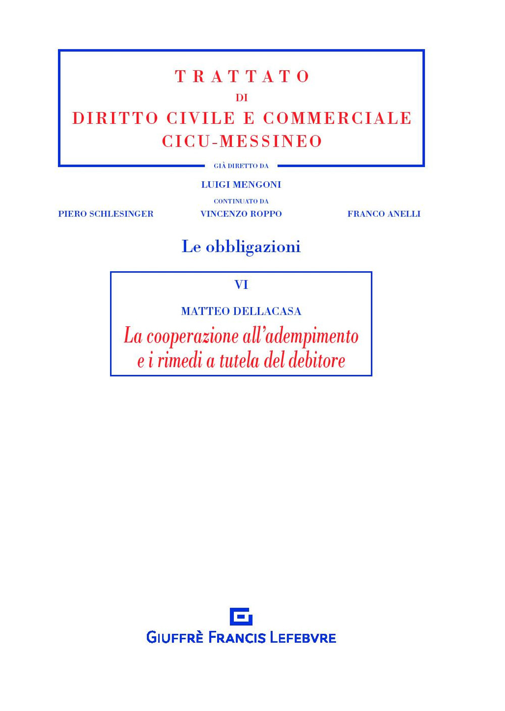 La cooperazione all'adempimento e i rimedi a tutela del debitore