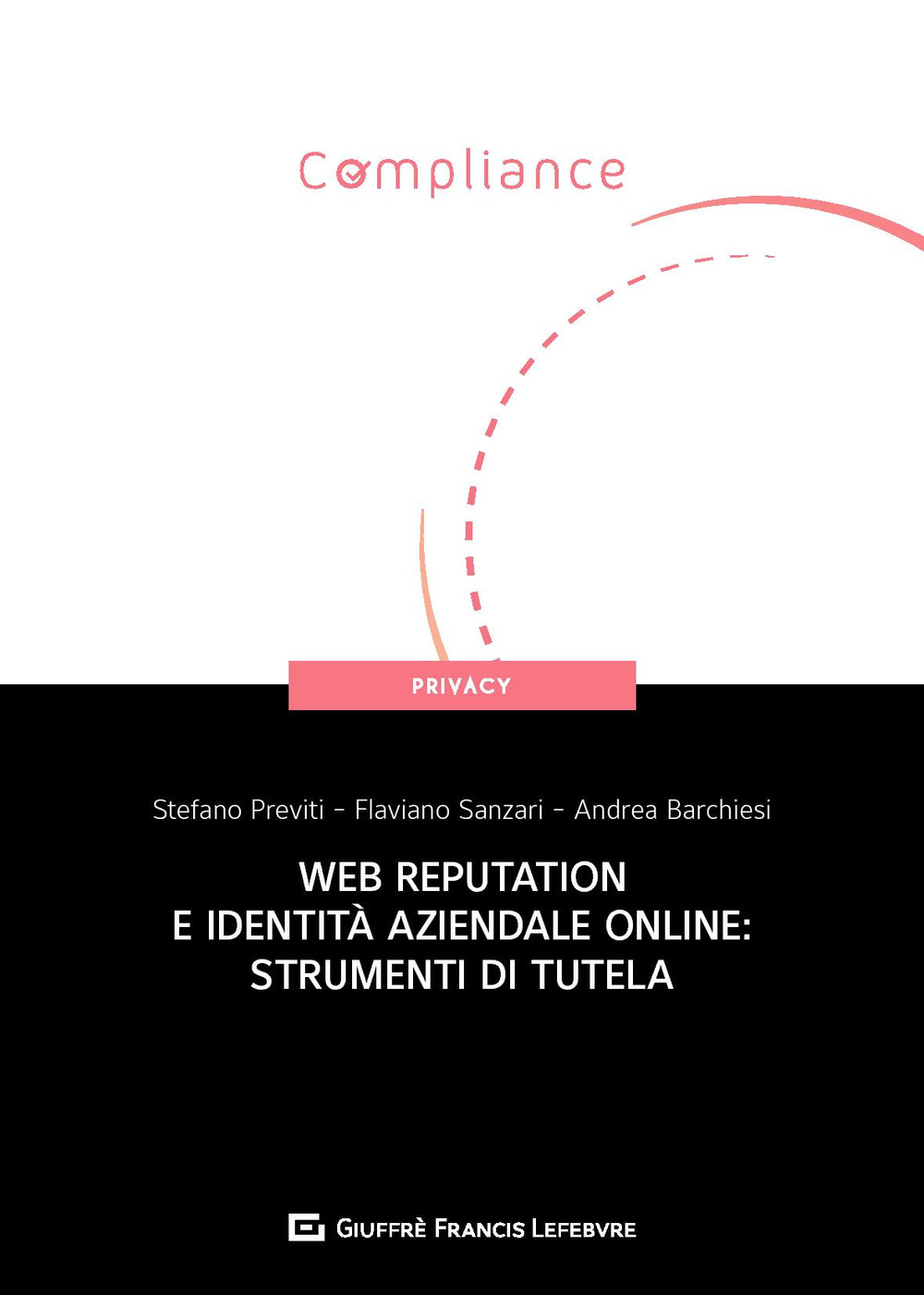 Web reputation e identità aziendale online: strumenti di tutela