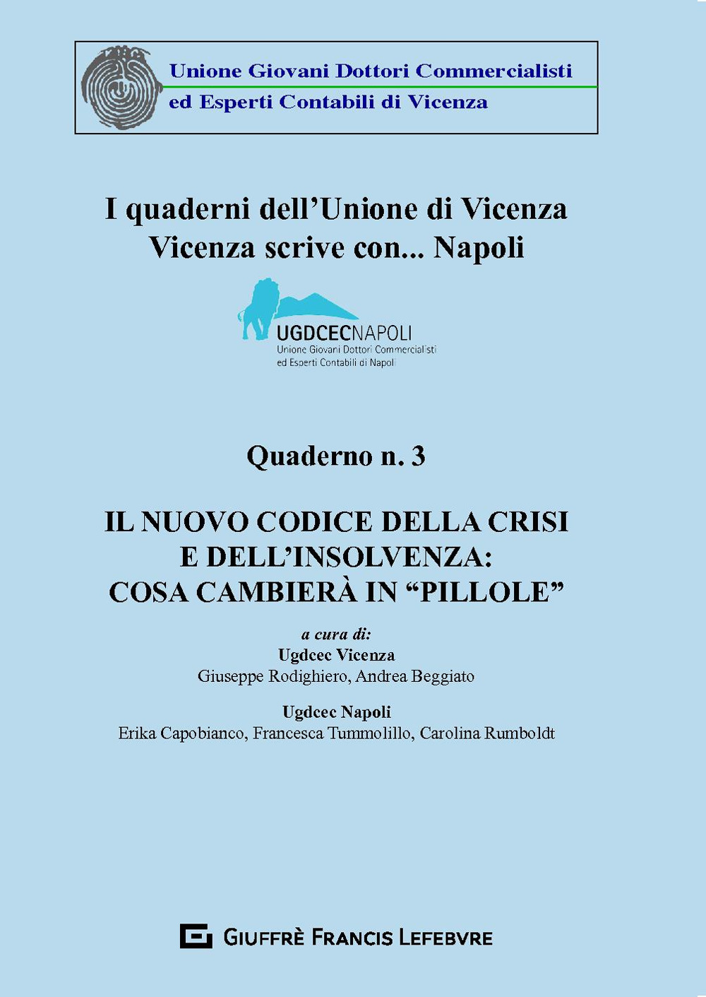 Il nuovo codice della crisi e dell'insolvenza: cosa cambierà in «pillole»