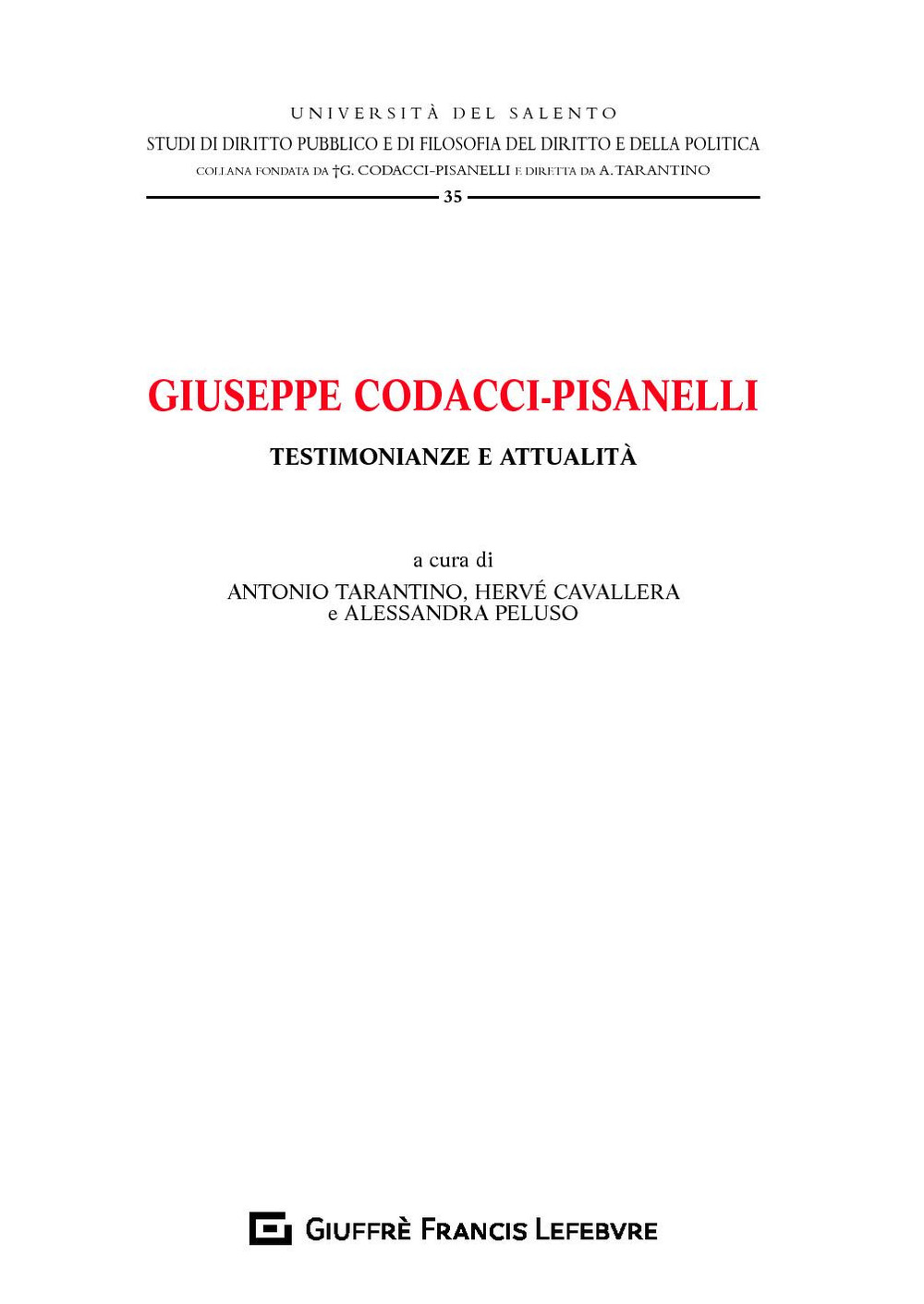 Giuseppe Codacci-Pisanelli. Testimonianze e attualità